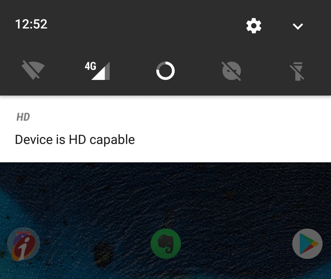 Device is HD capable notification